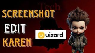 How to edit screenshot in UIZARD | screenshot ko edit kaise karen | Latest update 2023