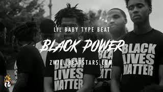 [FREE] Lil Baby Type Beat - "Black Power" | Trap/Rap Instrumental 2020 (Prod. ZWill)
