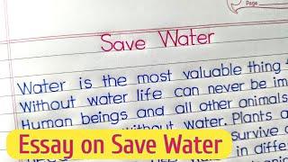 essay on save water in english || paragraph on save water ||save water essay ||