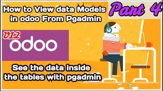 How to View data Models in odoo From Pgadmin
