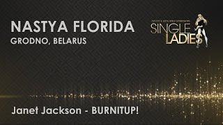 Janet Jackson - BURNITUP! Dance Choreo by Nastya Florida #SingleLadiesMinsk