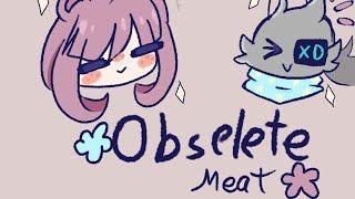 {Obsolette meat} fake collab with @BaconSnaken