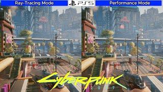 Cyberpunk 2077 PS5 - 2.1 Patch - Graphics Comparison - Ray-Tracing Mode  VS  Performance Mode - 4K