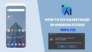 How I FIXED- Intel HAXM installation failed | Android Studio