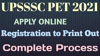 UPSSSC PET 2021|Apply Online|Complete Process