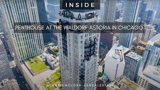 INSIDE A 58TH FLOOR PENTHOUSE AT THE WALDORF ASTORIA IN CHICAGO