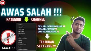 Cara Menentukan Kategori Channel Youtube Yang Sesuai Dengan Konten Di Channel Kita - Simak Berikut !