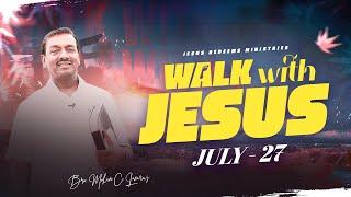தப்புவிக்கிற தேவன் || Walk with Jesus || Bro. Mohan C Lazarus || July 27