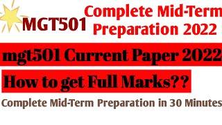 MGT501 Current Paper 2022 | How to get Full Marks in Mgt501? Mgt501Complete Mid-Term Preparation2022