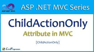 ChildActionOnly Attribute in MVC | CoreProgramm