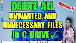 How to delete temp files | unnecessary files | unwanted files | unused files in c drive
