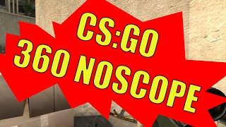 CS:GO EPIC 360 NOSCOPE TRICKSHOT CS:GO