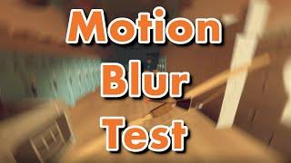 Motion Blur Test