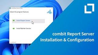 combit Report Server: Installation and Configuration