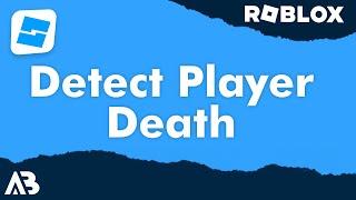 Humanoid Died event (detect player death) - Roblox Scripting Tutorial