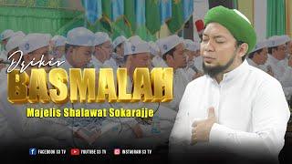 Dzikir Basmalah Majelis Shalawat Sokarajjeh || S3 TV