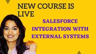 Salesforce Integration With External Systems Overview