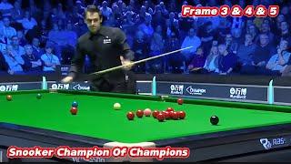 Snooker Champion Of Champions Ronnie O’Sullivan VS Kyren Wilson ( Frame 3 & 4 & 5  )