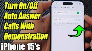 iPhone 15/15 Pro Max: How to Turn On/Off Auto Answer Calls With Demonstration