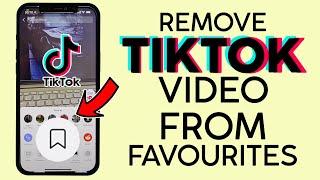 How to Remove Video from Favourites on Tiktok 2022