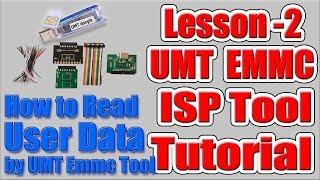 Umt Emmc Isp Tool Tutorial Lesson 2 | How to Read User Data Before Unlock Phone by Umt Emmc Isp Tool
