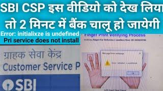 Error: initialize' is undefined SBI Csp pri service does not instal SBI CSP LOGIN problem