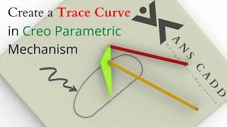 Create a Trace Curve in #CreoParametric Mechanism | #tracecurvecreo #anscadd #anscad #creo  tutorial