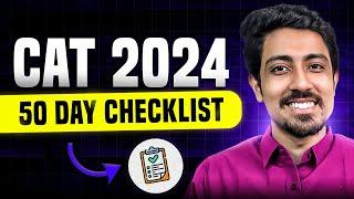 50 day preparation checklist for CAT 2024: Every aspirant should follow!