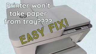 Printer Won't Take Paper HP Deskjet 4155e Troubleshooting