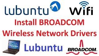 Installing Broadcom Wireless Network Card Drivers on Lubuntu Linux