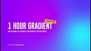 1 Hour Blue Pink Gradient Animation - Relaxing Colorful Gradient Video Backdrop (1 Hour)
