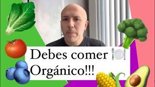 DEBES CONSUMIR ALIMENTOS ORGÁNICOS: ¿CÁNCER? ¿ENFERMEDAD ? | Dr. Carlos Jaramillo