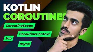 Kotlin Coroutine Essentials: CoroutineScope, CoroutineContext, Job, Dispatchers