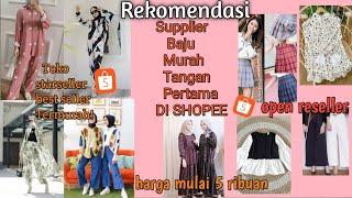 Rekomendasi 6 supplier toko baju murah tangan pertama di shopee  | reseller, dropshiper merapat