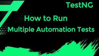 2 TestNG : How to create and Run Test Suite | Run multiple Tests from TestNG.xml2 Suite