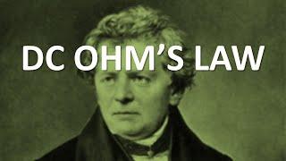 DC Ohm's Law (Full Lecture)