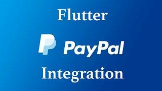 Paypal Payment Integration With Flutter App and Backend