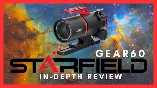 Starfield Gear60 In-Depth Review - The New Widefield King?