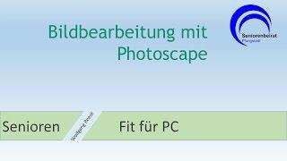 Bildbearbeitung mit Photoscape