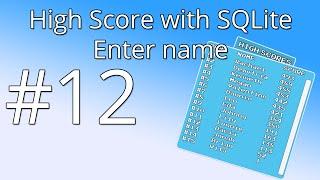 12. Unity tutorial: High score with SQLite - Enter name