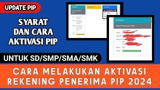 CARA AKTIVASI REKENING PIP BANTUAN ANAK SEKOLAH 2024