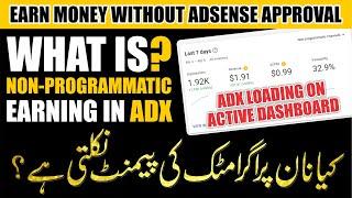 What is Non-Programmatic Earning in Google Ad Manager  AdX Loading on Active Dashboard 