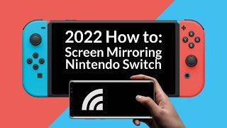 Screen Mirroring for Nintendo Switch + Switch Lite 2022