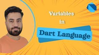 Variables in the Dart language