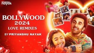 Bollywood 2024 Nonstop L️ve Remixes - Priyanshu Nayak || Nonstop Bollywood Love & Romantic DJ Mix