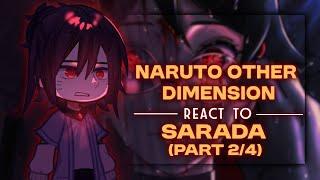 ! Naruto Kids another dimension React to Sarada Uchiha ! part 2/4 ! 