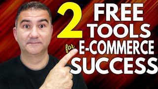 2 Free Online Tools For Ecommerce Success