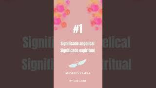 Short significado angelical y espiritual del número 1 #angelesyguia #significadoangelicalyespiritual