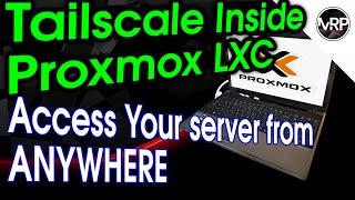 Tailscale inside LXC | Secure remote access to your server | Proxmox Home Server | Home Lab