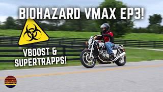 Biohazard Vmax EP3 / Vboost & Supertrapps! Sounds AMAZING!